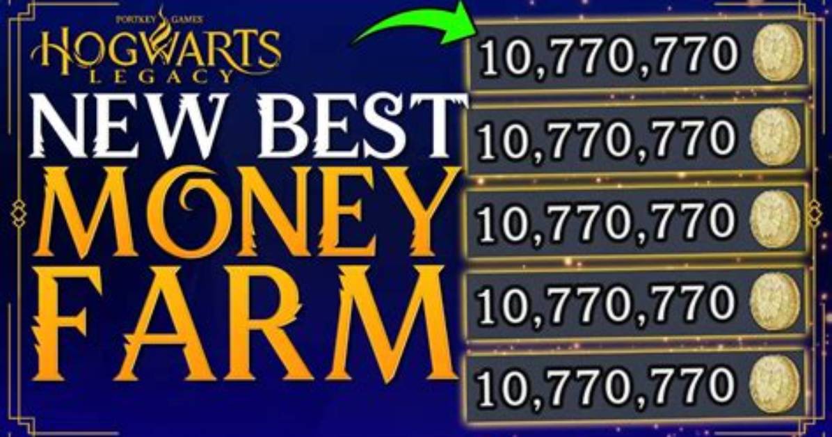 How Do You Farm Money in Hogwarts Legacy? ·