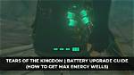 How to Get More Batteries in Zelda: Tears of the Kingdom