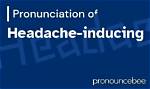 How to Pronounce Headache