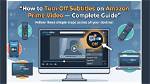 How to Turn off Subtitles on Amazon Prime Video