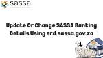 Https Srd. Sassa. Gov. Za Banking Details