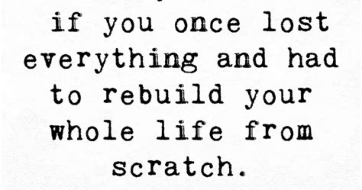 "I Had to Rebuild My Whole Life" |