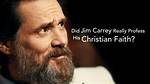Is Jim Carrey a Christian? Exploring His Spiritual Journey