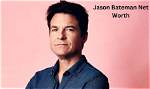 Jason Batemans Net Worth: an in-Depth Exploration