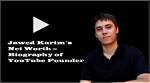 Jawed Karim – Biography, Net Worth and Wife of Youtube Co-Founder