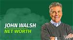 John Walsh Net Worth | Plogx