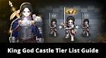 King God Castle Tier List: Here’s What We Know