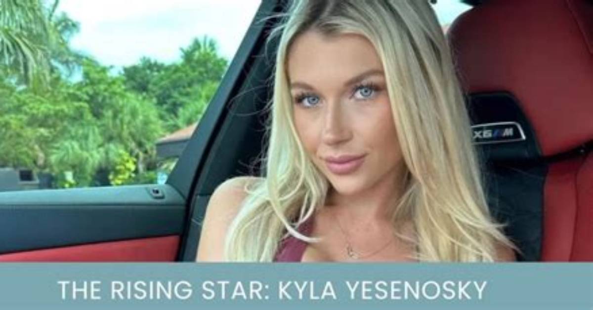 Kyla Yesenosky: the Rise of an Onlyfans Star