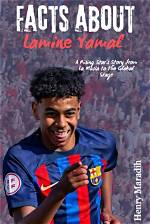 Lamine Yamal: Unveiling Facts About a Rising Star