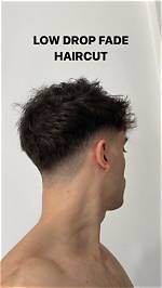 Low Drop Fade Haircut: the Ultimate Guide