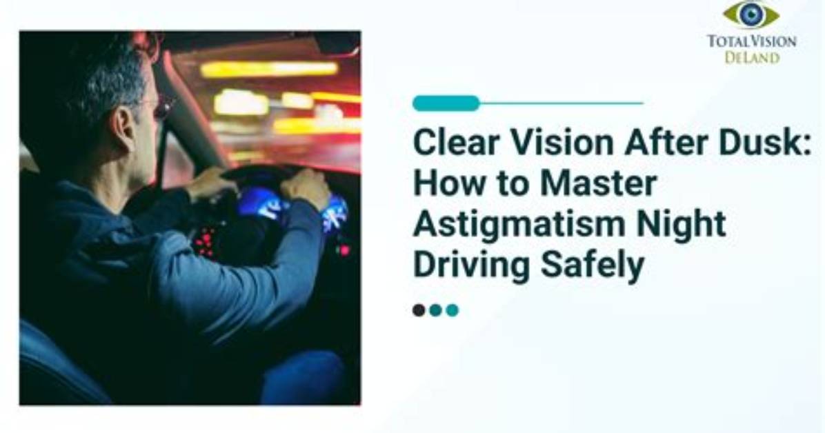 Master Driving with Astigmatism at Night