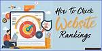 Mastering the Art of Checking Your Website's Position on Google
