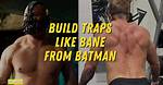 Mastering the Formidable Physique of Bane: Tom Hardy's Transformation