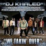 Meaning of We Takin over by Akon ·