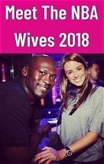 Meet the Fabulous Wives of the Nba: the Ultimate Basketball Wives Cast Guide