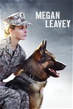 Megan Leavey: a Heroine and Her Unbreakable Bond