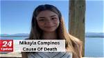 Mikayla Campinos Dead: Uncovering the Mystery