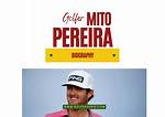 Mito Pereira Net Worth 2023, Biography, Age, Parents, Career, Girlfriend, Height, Nationality