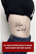 Pain Tattoo Ideas That Speak Volumes