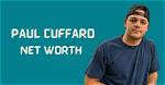 Paul Cuffaro's Net Worth Unveiled