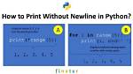 Python Print Without Newline a Step By