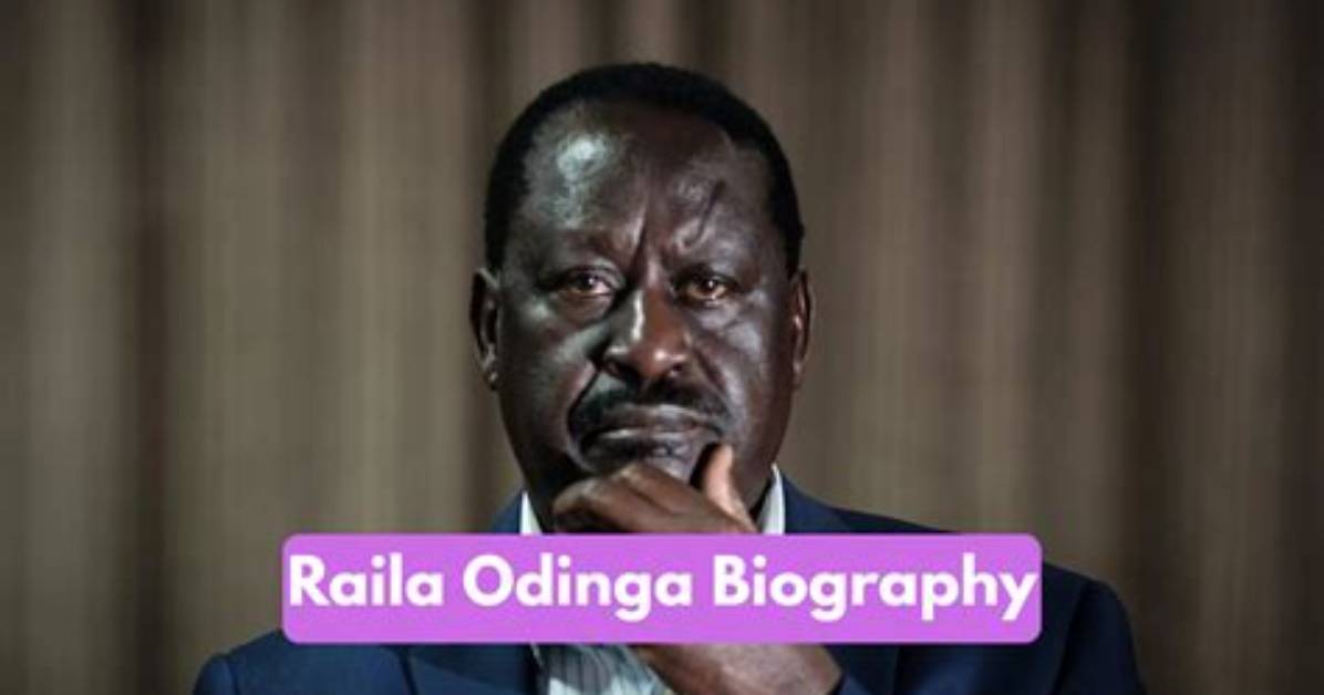 Raila Odinga Biography, Age, Education, Career Controversies and Net Worth
