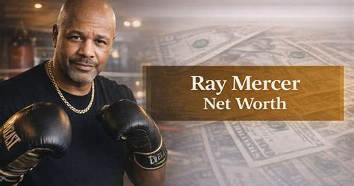 Ray Mercer Net Worth 2024, Age, Height, Bio, Birthday, Wiki!