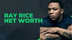 Ray Rice Net Worth