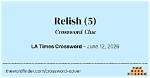 Relish Crossword Clue - Chirpblog