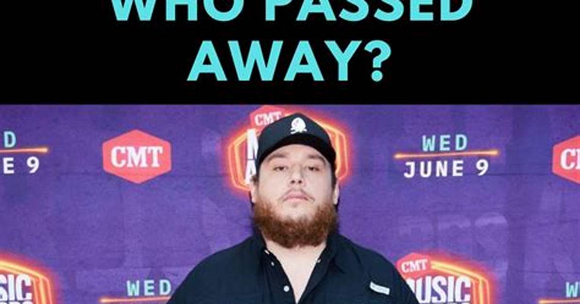 Remembering the Legacy: Luke Combs Brother Passed Away