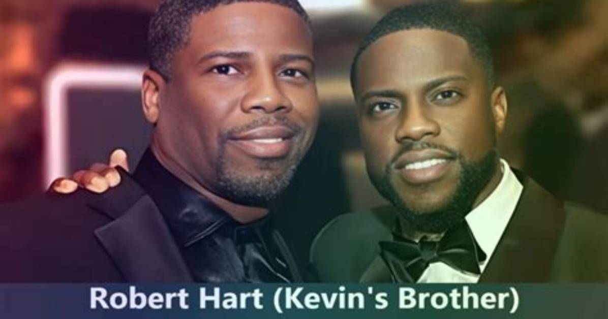 Robert Hart Shares a Special Bond with His Brother Kevin Hart