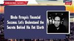 Secrets and Insights Behind His Net Worth