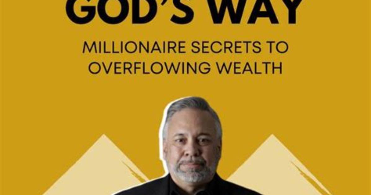 Secrets of Success and Financial Wisdom Revealed