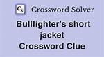 Short Jacket Crossword Clue and Answer ·