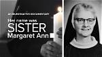 Sister Margaret Ann Murder Brutal Details Of