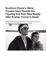 'Southern Charm's Olivia Flowers Reveals Brother's Final Words |