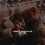 Spend My Life with You
