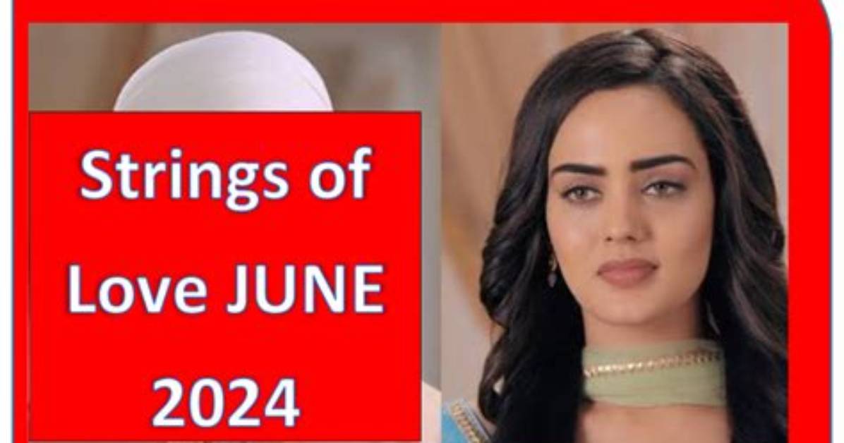 Strings of Love June: a Celebration of Connection and Heartfelt Bonds