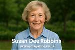 Susan Dee Robbins: a Comprehensive Biography and Insights