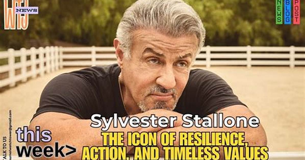 Sylvester Stallone: the Timeless Icon and His Age