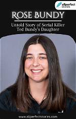 Ted Bundy's Daughter: Uncovering the Age and Life of a Forgotten Legacy