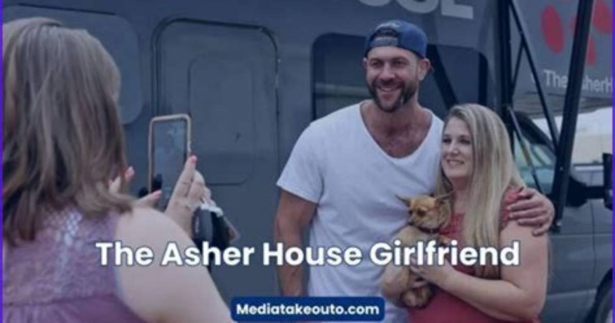 The Asher House Girlfriend: a Deep Dive into the Relationship of a Social Media Sensation