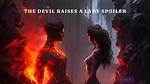 The Devil Raises a Lady: Unraveling Spoilers and Secrets