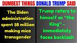 The Dumbest Stuff Donald Trump Has Ever Said