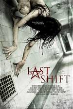 The Haunting Experience of "Last Shift Movie": a Deep Dive