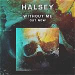 The Impact of "Halsey Without Me": a Deep Dive into the Song's Legacy