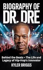 The Life and Legacy of Dr. Dre's Brother