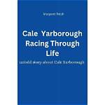 The Untold Story of Cale Yarborough's Health Journey: Uncovering the Truth