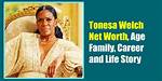 Tonesa Welch's Age: a Deeper Look