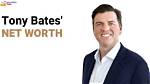 Tony Bates Net Worth, Income, Salary, Earnings, Biography